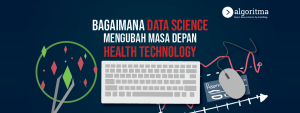 data science mengubah health technology
