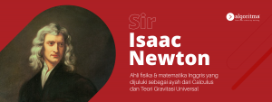 Isaac Newton: Ayah Dari Kalkulus