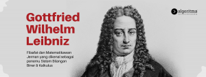 Wilhelm Leibniz: Penemu Sistem Bilangan Biner & Kalkulus