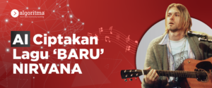 Lagu ‘Baru’ Nirvana dan Artificial Intelligence
