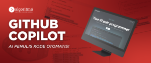 Github Copilot Review: AI Penulis Code Otomatis!
