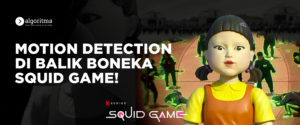 INI DIA MOTION DETECTION DI BONEKA SQUID GAME